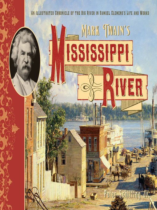 Title details for Mark Twain's Mississippi River by R. Kent Rasmussen - Available